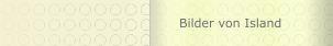 Bilder von Island